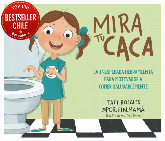 Portada del libro Mira tu caca con la etiqueta Top 100 Bestseller Chile de Buscalibre